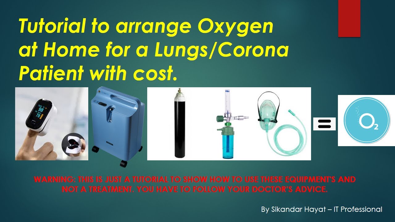 How to arrange OXYGEN at Home for Lungs or Corona COVID19 Patient with Cost YouTube