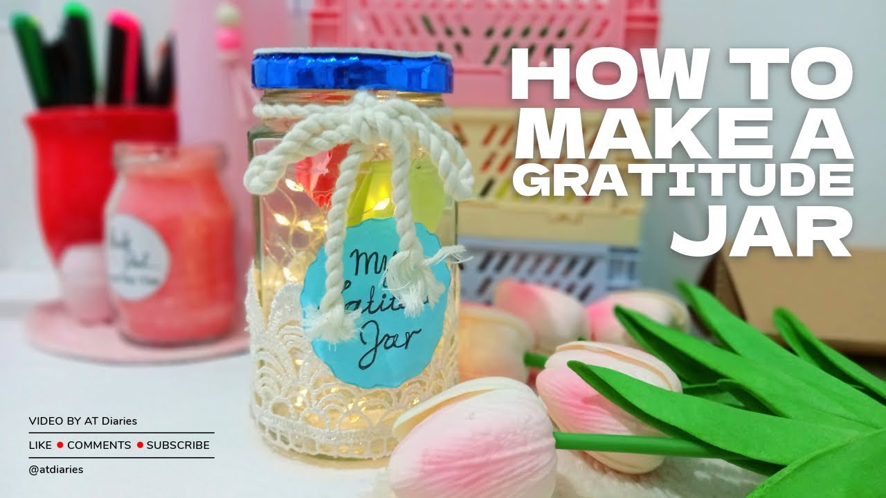 How to Make a Gratitude Jar for Positive Energy | Law Of Attraction ...