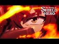 Восхождение Героя Щита опенинг The Rising Of The Shield Hero Opening HD