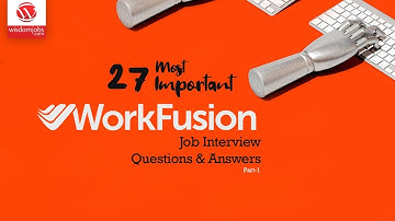 Workfusion Interview Questions and Answers 2019 Part-1 | Workfusion | Wisdom IT Service