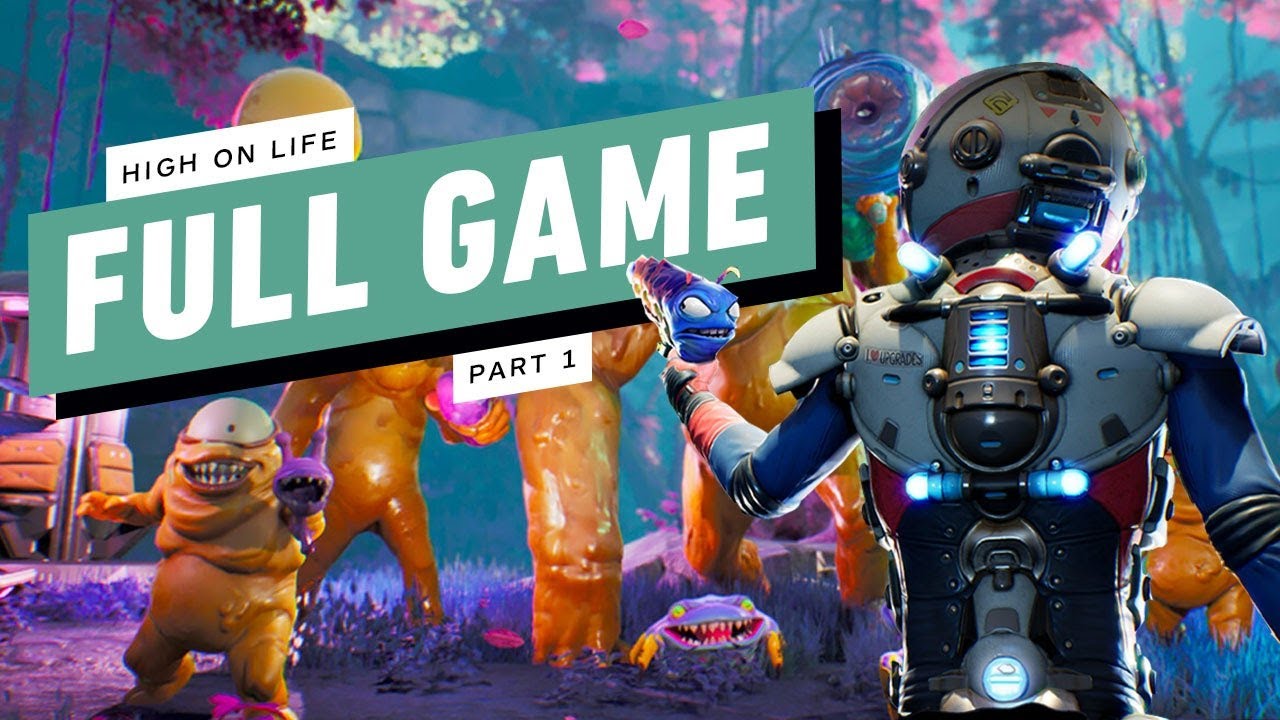 High on Life Gameplay Walkthrough - Full Game - IGN