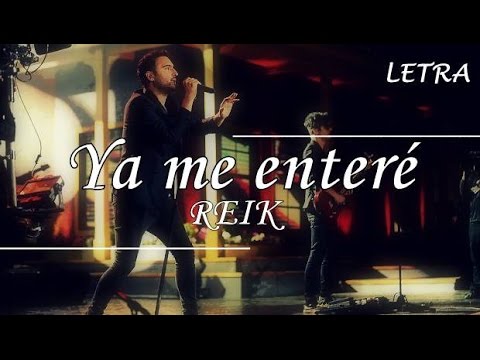 Reik – Ya me enteré (Letra) HD