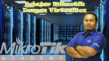 Seting Mikrotik Pada Virtual Box - Part 1