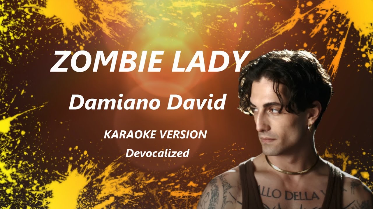 Zombie Lady Damiano David KARAOKE Devocalized Zombie Lady Damiano David KARAOKE Devocalized