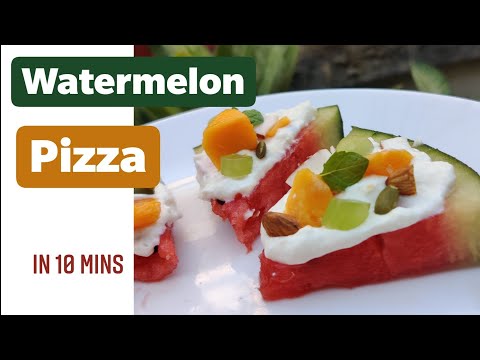Watermelon Pizza|तरबूज का पिज्जा| Kids Special| 10 min| Unique watermelon recipe| Healthy Pizza