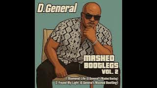 Diamond Life (D.General's Mashed Bootleg)
