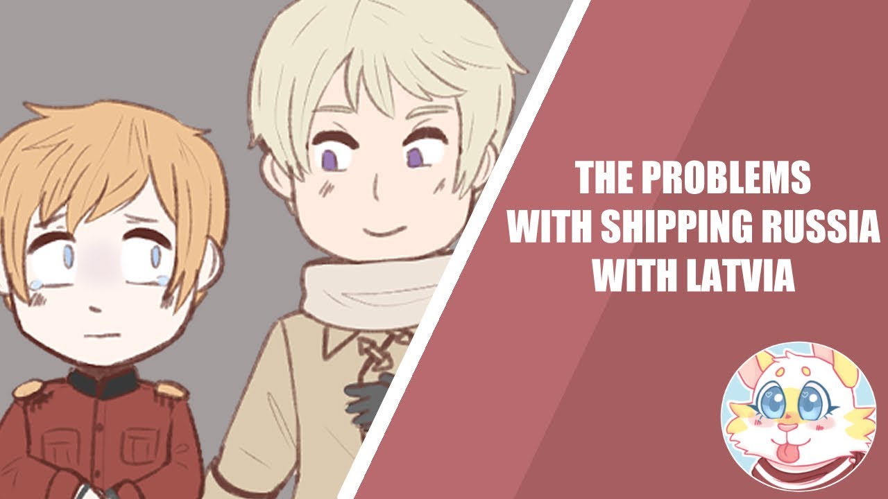 The problem with shipping Russia with Latvia (Hetalia)