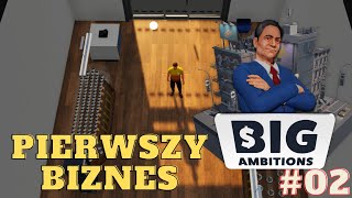 OTWIERAMY PIERWSZY BIZNES - Big Ambitions #2 - Business SIM - Gameplay PL screenshot 2