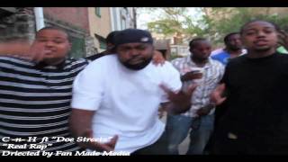 CnH ft "Doe Streetz"  "Real Rap"