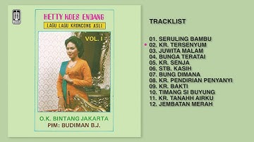 Hetty Koes Endang - Album Lagu - Lagu Keroncong Asli Vol 1 | Audio HQ