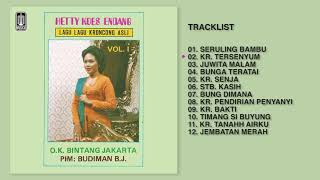 Hetty Koes Endang - Album Lagu - Lagu Keroncong Asli Vol 1 | Audio HQ