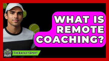 What Is Remote Coaching? - The Racket Xpert