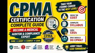 How to Become a Medical Coding Auditor | CPMA Certification Complete Guide |What You Need to Know
