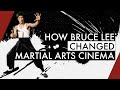 How Bruce Lee Changed Martial Arts Cinema - Part 1 | Video Essay