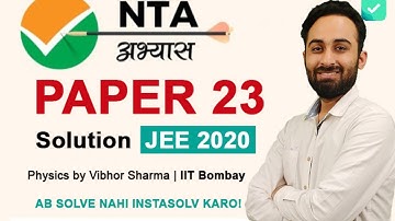 NTA JEE Main Test 23 : Physics | National Test Abhyas App Paper Solution | Instasolv