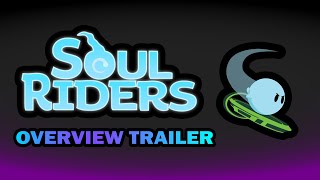 Soul Riders - Overview Trailer