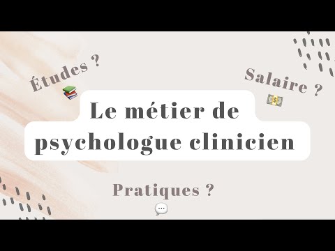 Vidéo: Que fait un psychologue clinicien ?