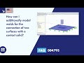 [EN] FAQ 004795 | How can I add a contact solid when connecting two surfaces?