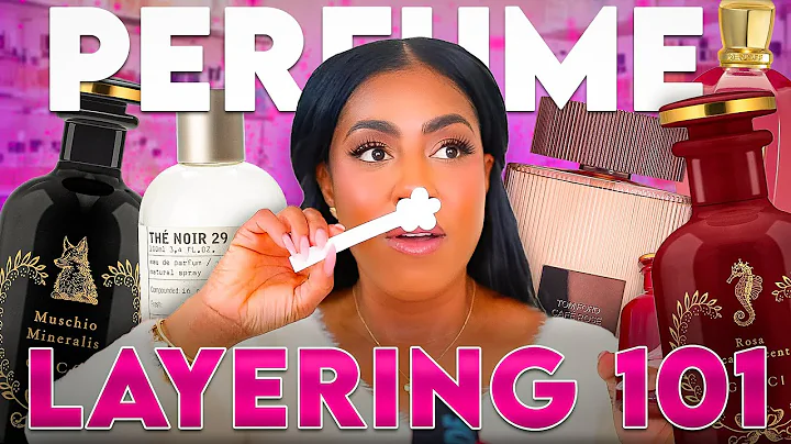HOW TO LAYER FRAGRANCES | PERFUME LAYERING COMBOS
