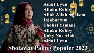 Sholawat Paling Populer 2023 Sholawat Ainul Uyun | Sholawat Penarik Rezeki Paling Ampuh