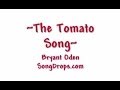 Funny song the tomato song