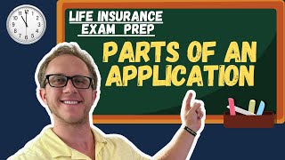 Parts of A Life Insurance Application  Life Insurance Exam Prep