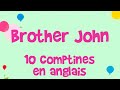 Steve waring  brother john  10 comptines en anglais pour les enfants
