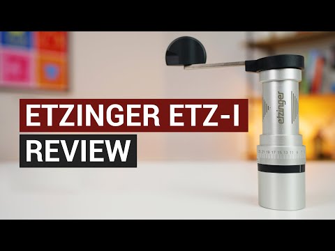 Etzinger Etz-I Coffee Grinder Review