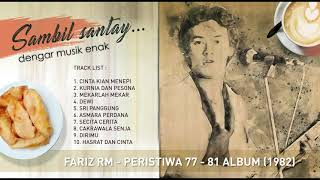 Fariz RM - Peristiwa 77 81 Full Album (1982)