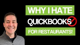 Why I HATE QuickBooks For Restaurants! ⛔