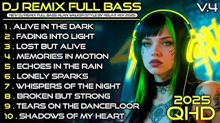 🎧 DJ Remix Full Bass V.4 – Alan Walker Style | Best EDM 2025 🔥 #edm #chill #remix
