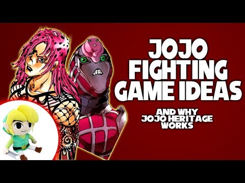 JOJO FIGHTING GAME IDEAS & Why HftF Works – EX REVIEW!!!