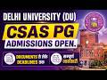 Delhi University CSAS PG Admission Started! 🔥Step-by-Step Form Filling Guide | CUET PG 2026