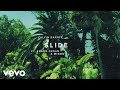 Calvin Harris- Slide (Extended Club Version) ft. Frank Ocean and Migos