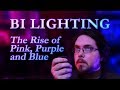 Bisexual Lighting: the Rise of Pink, Purple, and Blue