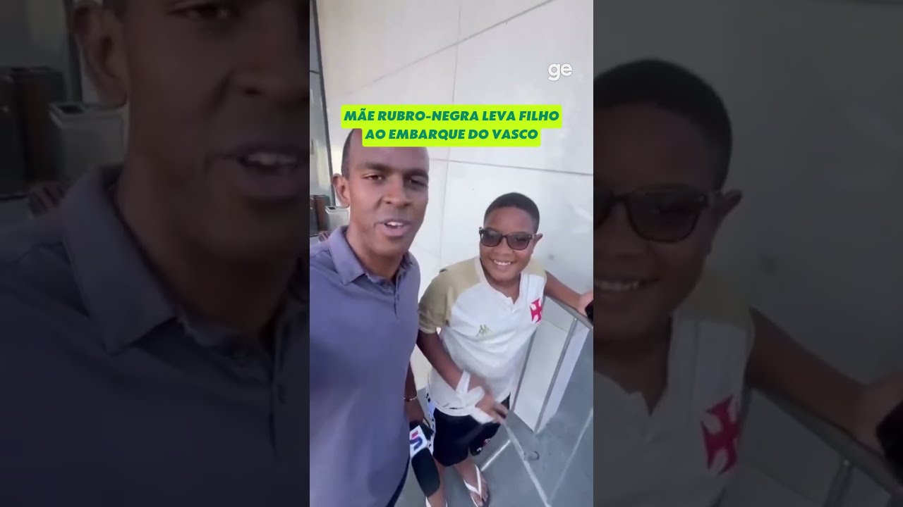 MÃE RUBRO-NEGRA LEVA FILHO AO EMBARQUE DO VASCO | #shorts | ge.globo