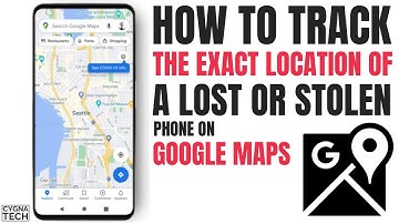 How To Track The Exact Location For A Lost /Stolen Phone Using Google Maps | Track Lost Phone