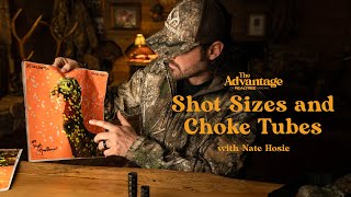 Choosing The Right Shot Size and Choke | Turkey Hunting Tips | The Advantage