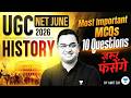 UGC NET History | Top 10 Most Important MCQs L-2 | UGC NET History June 2026 | by Dr. Amit Kumar sir