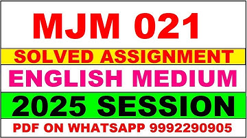 MJM 021 solved assignment 2025 in English || MJM 021 solved assignment 2025 || ignou MJM021 2025