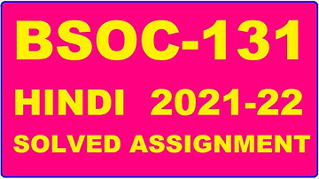 BSOC 131 Solved Assignment 2021-22 in HINDI,  Whatsapp For Pdf  9992290905.