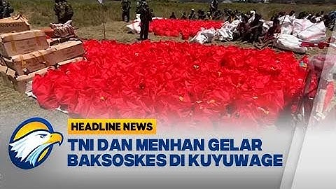[HEADLINE NEWS 19/10] Momen TNI dan Menhan Gelar Baksoskes di Kuyuwage