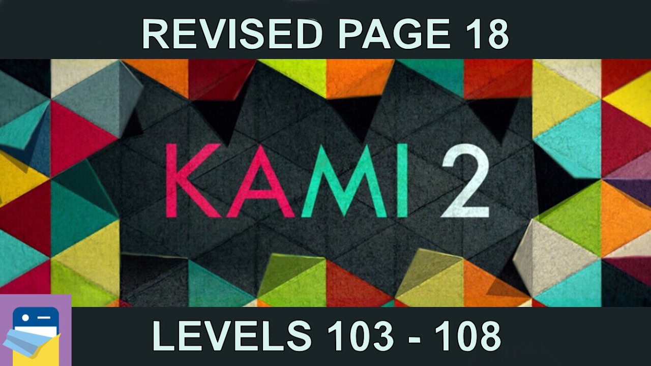 KAMI 2: Journey Page 18  (Levels 103 - 108) - 16 Moves - Walkthrough & Solutions (by State of Play)