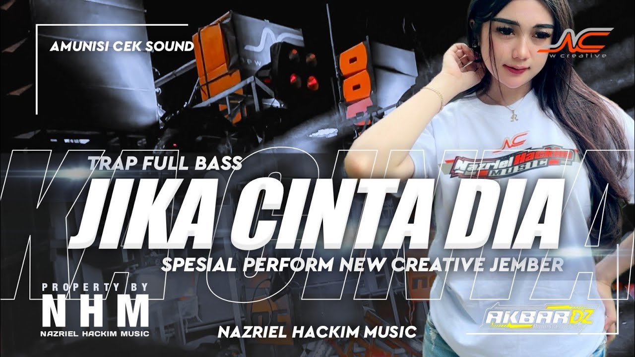 DJ JIKA CINTA DIA TRAP FULL BASS MIDLE MBEDIL‼️ DJ SPESIAL PERFORM NEW CREATIVE JEMBER
