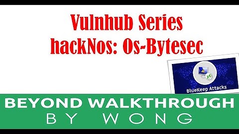 Cyber Security | Ethical Hacking | Penetration Test |  CTF | Walkthrough |  HackNos Os-Bytesec