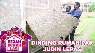 Dinding Rumah Pak Judin Lepas - Bedah Rumah Lagi