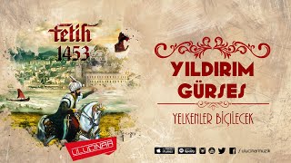 Yıldırım Gürses - Fetih Marşı Resimi