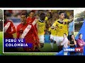 Perú vs Colombia | PREVIA EN VIVO | AMISTOSO INTERNACIONAL