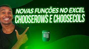 🤩NOVAS FUNÇÕES CHOOSEROWS E CHOOSECOLS DO EXCEL - Eficientes e Incríveis