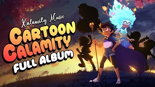 Cartoon Calamity  Epic Cartoon Collection || Full Album (Kalamity Music)